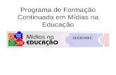 Programa Midias  - NCE/USP 2008