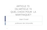Comparatif entre les articles 73 et 74 par Jean Crusol