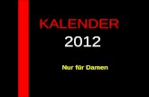 Kalender für die Damen 2012