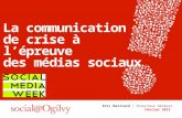 La communication de crise à l'épreuve des médias sociaux