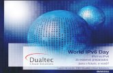 Dualtec: IPv4 vs IPv6 - Ja estamos preparados pra o futuro e voce