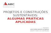 Práticas de sustentabilidade aplicadas na construção civil - Case ARC