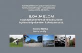 Käyttäjäkokemukset tulevaisuuden hyvinvointipalvelujen suunnittelussa - ILOA JA ELOA 240311