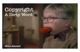 Copyright: A Dirty Word