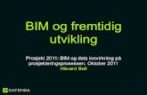 Strøm 4 - Håvard Bell - BIM og dets fremtidige innvirkning på prosjekteringsprosessen