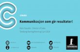Kommunikasjon som gir resultater Tønsberg 05/06/14 (c) Creuna