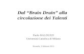 Dal brain drain alla circolazione dei talenti. Paolo Balduzzi per Italia110