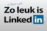 5 van de 19 tips uit de workshop 'Zo leuk is LinkedIn' van Laurens van Voorst