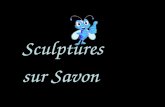 Sculptures Savon