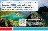 Sistem Manajemen Strategik Balanced Scorecard (BSC) : Memonitor dan Meningkatkan Kinerja Strategis Dan Keberhasilan Reformasi Birokrasi