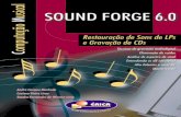 Sound Forge 6.0: Restauração de Sons de LPs e Gravação de CDs - 3ª Edição.