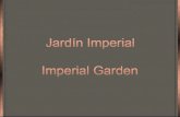 Jardín Imperial  /  Imperial Garden