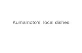 Kumamoto’s  Local Dishes