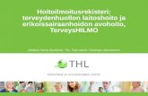 Terveydenhuollon hoitoilmoitusrekisteri / HILMO 11.9.2012