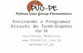 Ensinando a programar através do Python turtle graphics