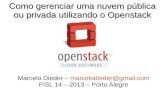 Apresentação Openstack - FISL 2013