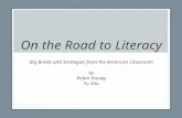 On the road to literacy big books and strategies from the american classroom 2