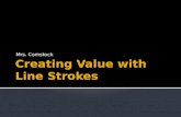 Creating Value with Line Strokes powerpoint