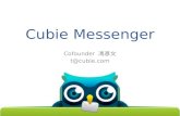 Thoughts behind Cubie Messenger