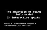The Advantage Of Being Left Handed In Interactive Sports