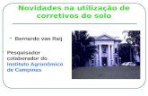 Novidades na Utilização de Corretivos do Solo - Dr Bernardo Van Raij