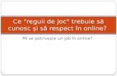 Ionuț Călugăru – Ce "reguli de joc" trebuie să cunosc și să respect în online? Mi se potrivește un job în online?