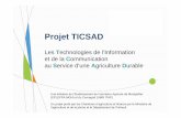 Projet TICSAD : Les Technologies de l'Information et de la Communication au Service d'une Agriculture Durable