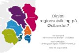 Digital regionsutvikling på Østlandet - Østnett!