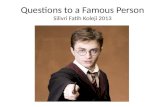 Silivri Fatih Koleji - Questions to a Famous Person
