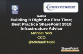 HAD04: Building it Right the First Time; Best Practice SharePoint 2010 Infrastructure Advice