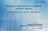 eVize 2007 - Atestace informačních systémů veřejné správy