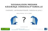 Sosiaalisen median käsikirja verkkoliftareille (netiketti, verkkoidentiteetti, tietoturva yms.)