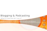 Blogging & Podcasting