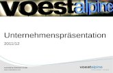 voestalpine Edelstahl GmbH - Unternehmenspräsentation 2012