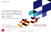 TNS ILReS - Le fait religieux en 2013 au luxembourg - état de l'opinion publique
