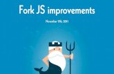 Fork 3.0 JS improvements