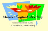 TAEM10: Massive Vaginal Bleeding