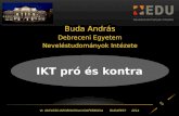 IKT pró és kontra - Buda András előadása