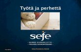 SEFEn Työtä ja perhettä -tilaisuus 7.5.2014