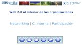 Web 2.0 al interior de las organizaciones Networking | C. Interna | Participación.
