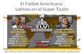El Fútbol Americano Latinos en el Super Tazón .
