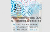 Herramientas 2.0 9. Redes Sociales. Guión Las redes sociales Tipos de sitios de redes sociales Criterios para elegir una red social Modelos de presencia.