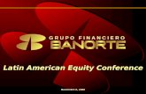 Latin American Equity Conference Noviembre 6, 2000 G R U P O F I N A N C I E R O.