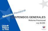 CONTENIDOS GENERALES Reforma Previsional Ley 20.255.