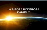 LA PIEDRA PODEROSA DANIEL 2. Grandes verdades, descuidadas y despreciadas durantes siglos, serán reveladas por el Espiritu de Dios, y Nuevo significado.