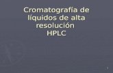 1 Cromatografía de líquidos de alta resolución HPLC.