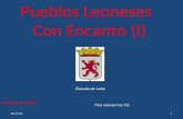 Pueblos Leoneses Con Encanto (I) 05/02/20141 Escudo de León Conecta el audio Para avanzar haz Clic.