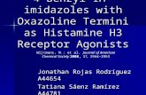 4-Benzyl-1H-imidazoles with Oxazoline Termini as Histamine H3 Receptor Agonists Jonathan Rojas Rodríguez A44654 Tatiana Sáenz Ramírez A44781 Wijtmans,