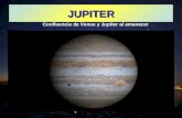 JUPITER Confluencia de Venus y Jupiter al amanecer.