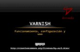 Varnish: funcionamiento, configuración y uso